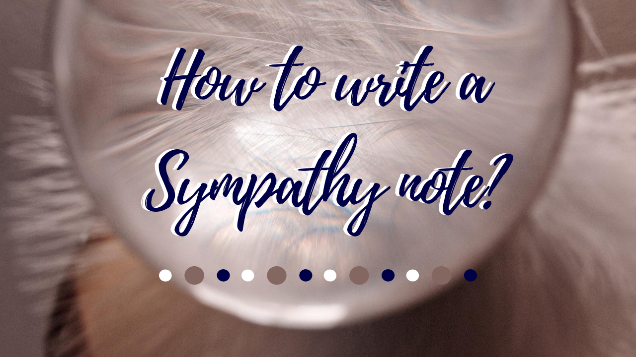 How to Write a Sympathy Note